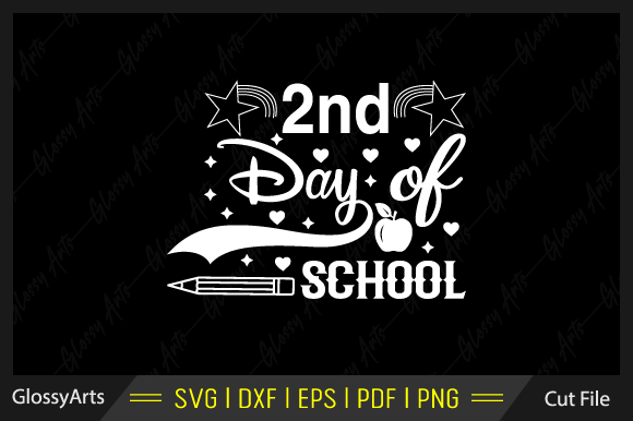 2nd Day School SVG: Crafts & Graphics