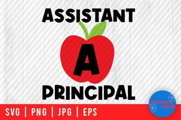 A is for Assistant Principal: School Graphics & Crafts