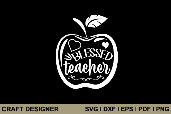 Blessed Teacher SVG: Elevating Crafts & Graphics