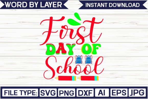 First Day of School SVG: Graphics for Crafts