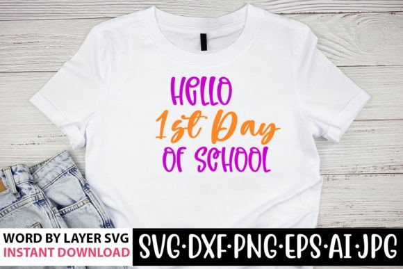 Hello 1st Day of School SVG: Graphics for Crafts