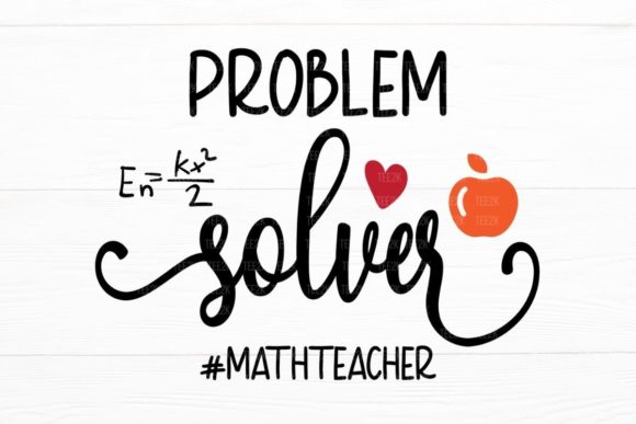 Problem Solver Math Teacher SVG: Crafts & Graphics