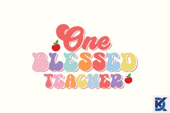 Retro One Blessed Teacher Svg for Crafts & Graphics