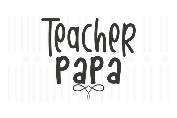 Teacher Papa SVG: A Designer’s Embroidery Review